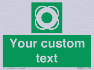 Custom sign safe condition Lifebuoy